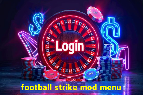 football strike mod menu